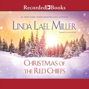 Christmas of the Red Chiefs, Linda Lael Miller