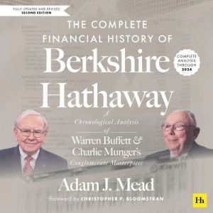 The Complete Financial History of Ber..., Adam J. Mead