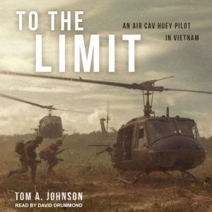 To the Limit, Tom A. Johnson