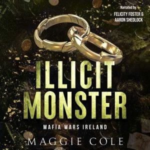 Illicit Monster, Maggie Cole