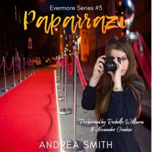 Paparazzi, Andrea Smith