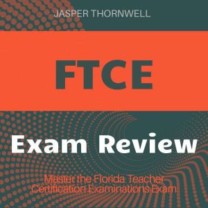 FTCE, Jasper Thornwell