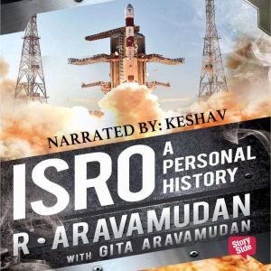 ISRO A Personal History, Gita Aravamudan