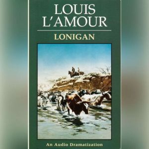 Lonigan, Louis LAmour