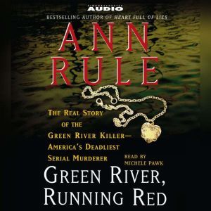 Green River, Running Red, Ann Rule
