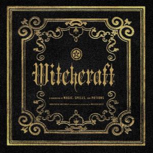Witchcraft, Anastasia Greywolf