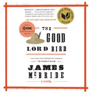 The Good Lord Bird, James McBride
