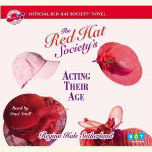 Red Hat Societys Acting Their Age, Regina Hale Sutherland