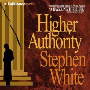 Higher Authority, Stephen White