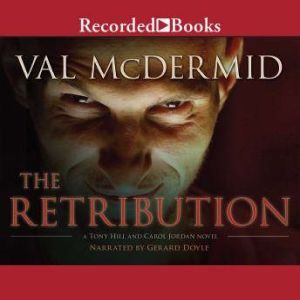 The Retribution, Val McDermid
