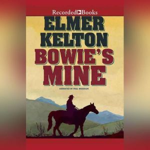 Bowies Mine, Elmer Kelton