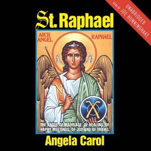 St. Raphael, Angela Carol