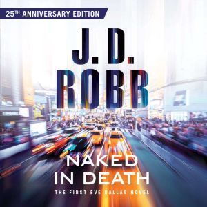 Naked in Death, J. D. Robb