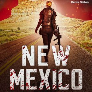 Dead America  New Mexico, Derek Slaton