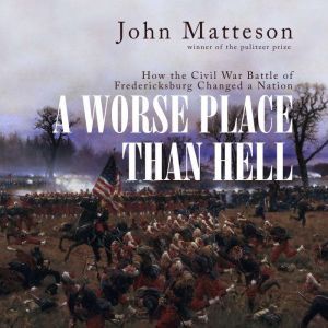 A Worse Place than Hell, John Matteson