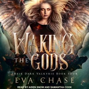 Waking the Gods: A Reverse Harem Urban Fantasy, Eva Chase
