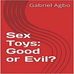Sex Toys Good or Evil?, Gabriel