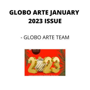 GLOBO ARTE JANUARY 2023 ISSUE, Globo Arte team