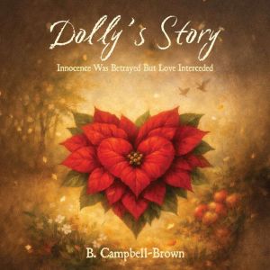 Dollys Story, B. CampbellBrown
