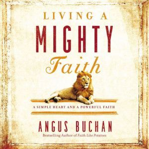 Living a Mighty Faith, Simon Bubb