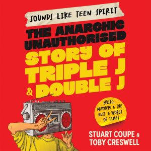 Sounds Like Teen Spirit The Anarchic..., Stuart Coupe