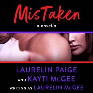 MisTaken: A Novella