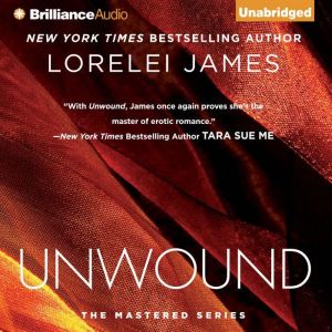 Unwound, Lorelei James