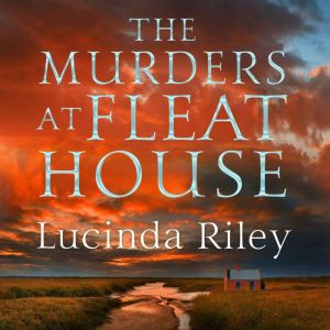The Murders at Fleat House, Lucinda Riley