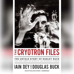 The Cryotron Files, Iain Dey