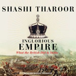 Inglorious Empire, Shashi Tharoor