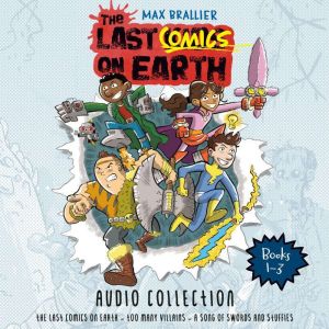 The Last Comics on Earth Audio Collec..., Max Brallier