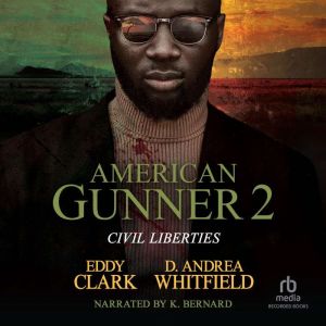 American Gunner 2: Civil Liberties