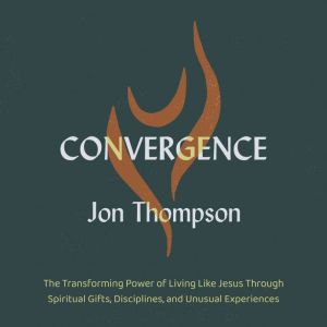Convergence, Jon Thompson