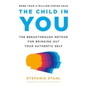 The Child in You, Stefanie Stahl