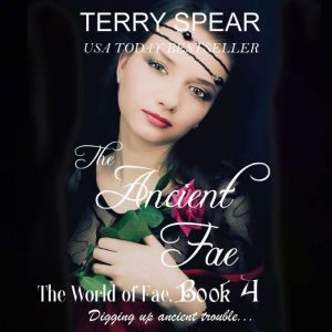 The Ancient Fae, Terry Spear