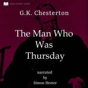 The Man Who Was Thursday, G.K Chesterton