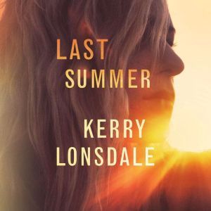 Last Summer, Kerry Lonsdale