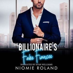 The Billionaire's Fake Fiancee