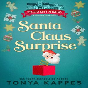 Santa Claus Surprise, Tonya Kappes