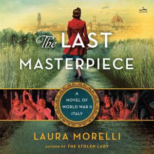 The Last Masterpiece, Laura Morelli
