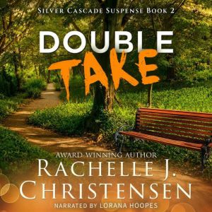 Double Take, Rachelle J. Christensen