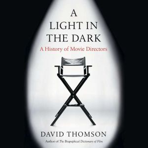 A Light in the Dark, David Thomson