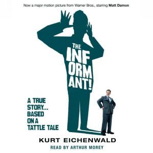 The Informant, Kurt Eichenwald