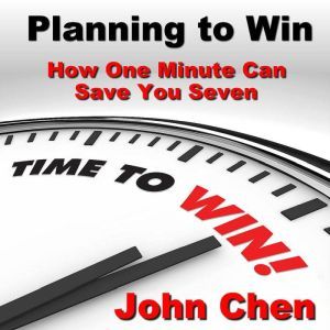 Planning to Win, John Chen