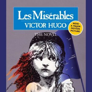 Les Miserables, Victor Hugo