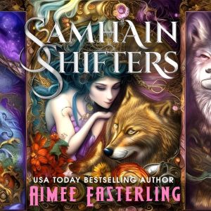 Samhain Shifters, Aimee Easterling