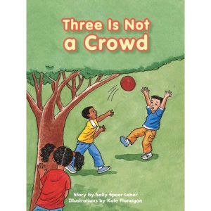 Three Is Not a Crowd, Sally Speer Leber