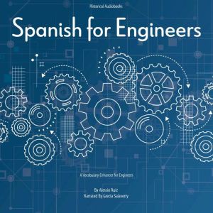 Spanish for Engineers: A Vocabulary Enhancer for Engineers