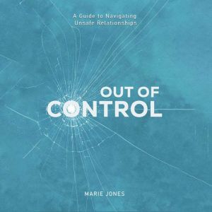 Out of Control, Marie Jones