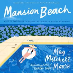 Mansion Beach, Meg Mitchell Moore